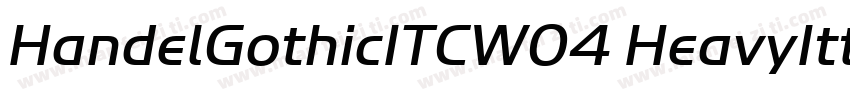 HandelGothicITCW04 HeavyItttf字体转换